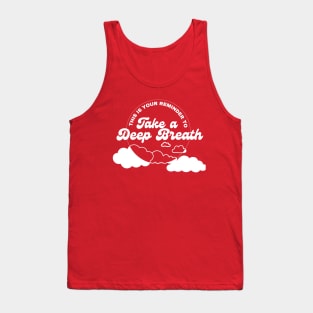 Take a Deep Breath Tank Top